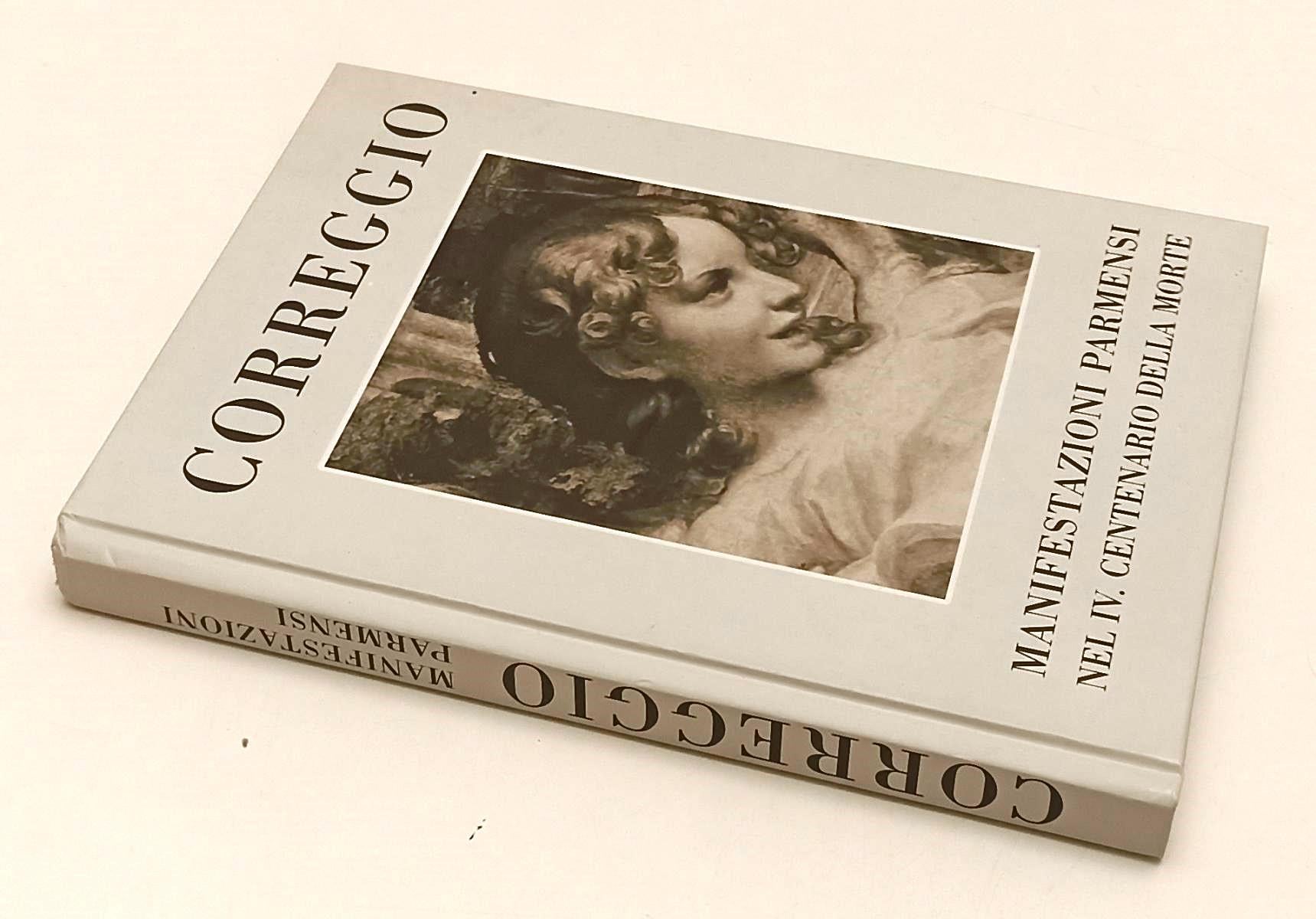 LT- CORREGGIO MANIFESTAZIONI PARMENSI NEL IV CENTENARIO DELLA MORTE- 2008- C-WPR