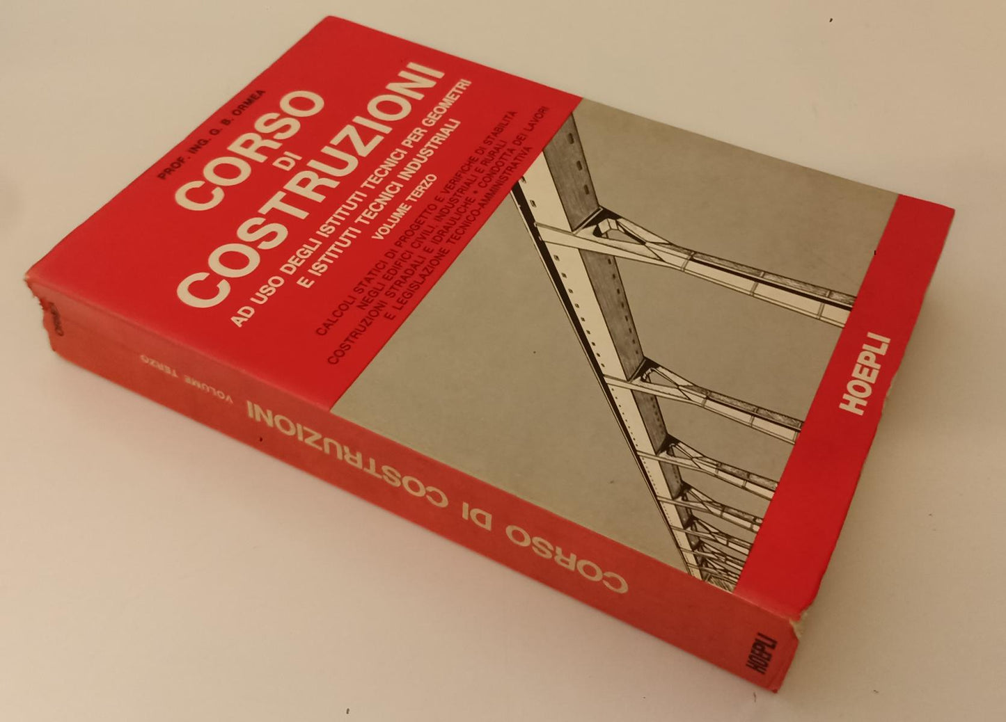 LZ- CORSO DI COSTRUZIONI VOLUME TERZO - ORMEA - HOEPLI --- 1975 - B- YFS281