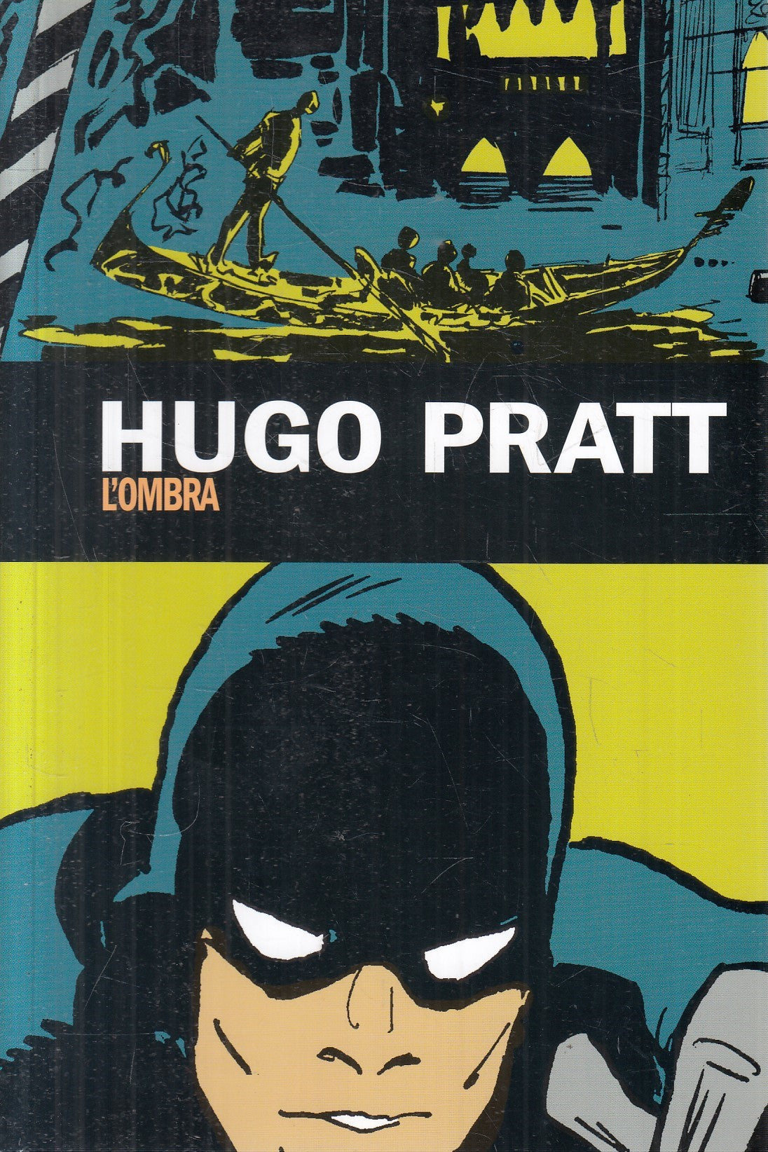 Corto Maltese - Hugo Pratt- Gazzetta dello Sport Corriere- scegli il numero- V25