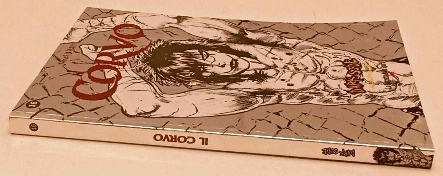 FV- DARK SIDE LATO OSCURO FUMETTI N.16 IL CORVO - JAMES O'BARR- GAZZETTA- B- F25