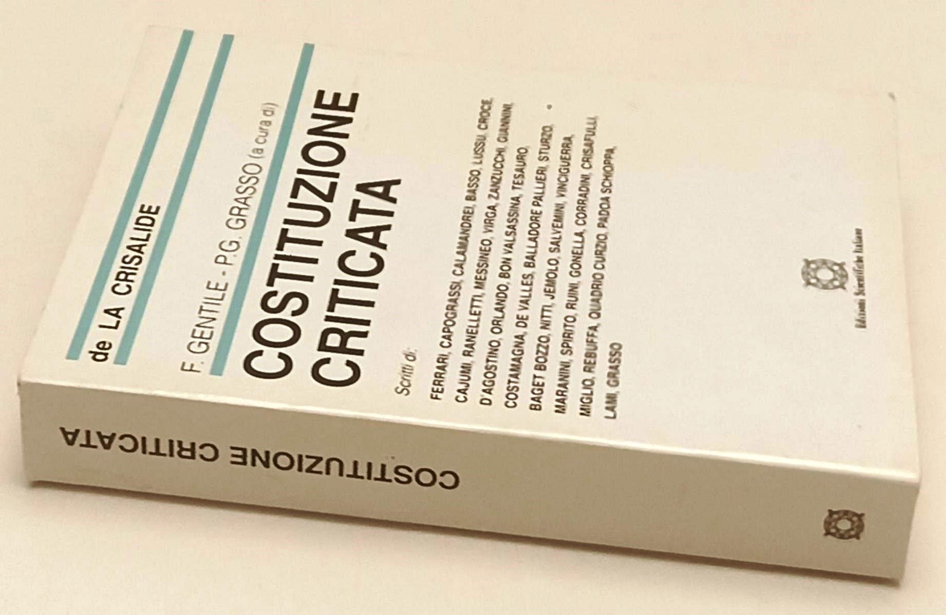 LS- COSTITUZIONE CRITICATA- GENTILE- SCIENTIFICHE- LA CRISALIDE- 1999- B- ZFS166