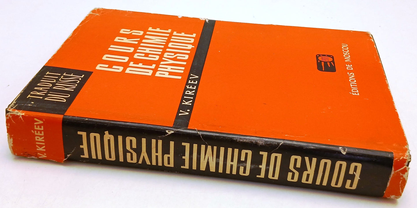 LZ- COURS DE CHIMIE PHYSYQUE - V. KIREEV - MOSCOU --- 1968 - CS - ZFS63