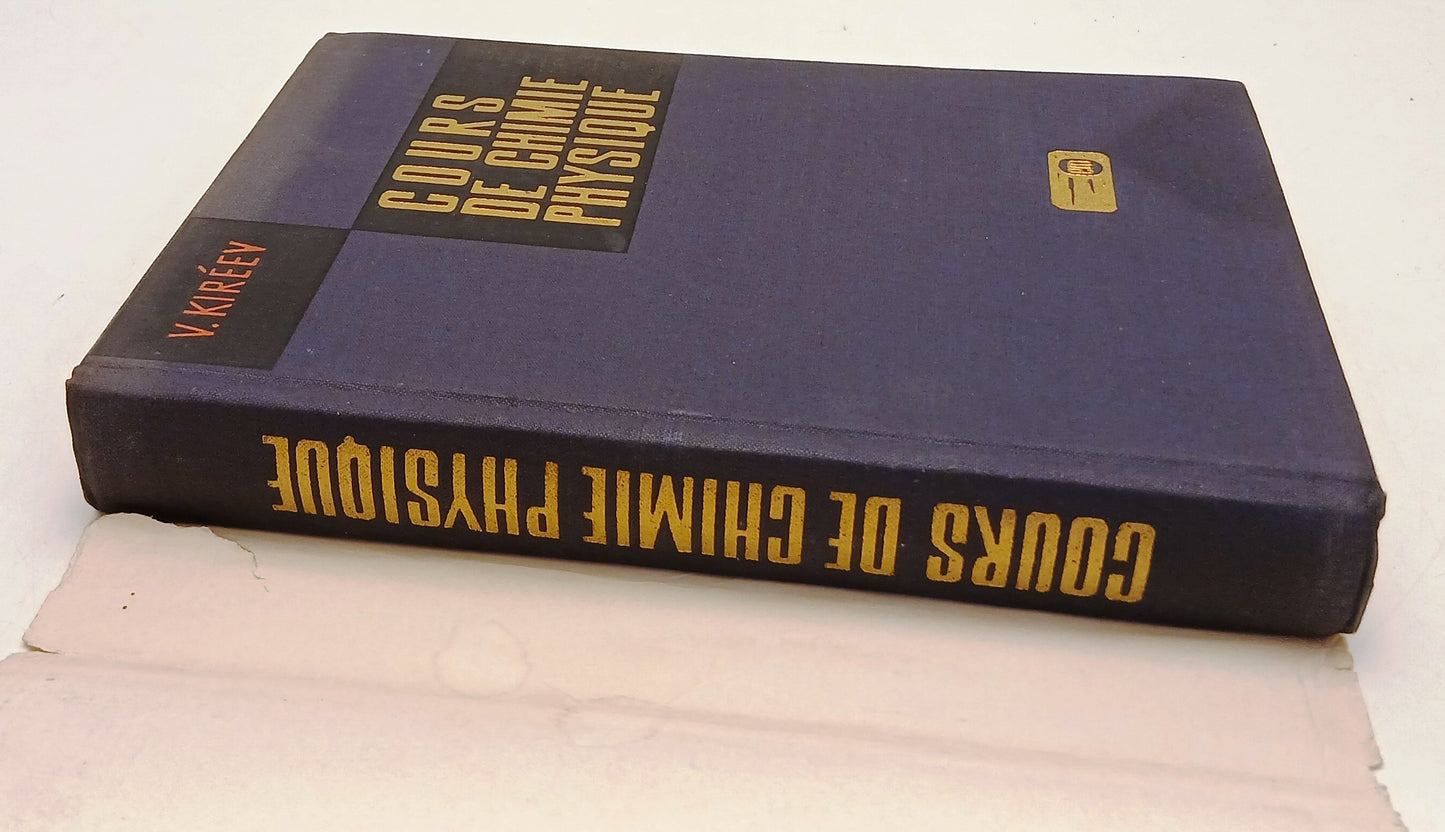 LZ- COURS DE CHIMIE PHYSYQUE - V. KIREEV - MOSCOU --- 1968 - CS - ZFS63
