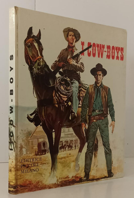 LZ- I COW BOYS - CLAUDE APPELL - EDITRICE PICCOLI --- 1966 - C- YFS104