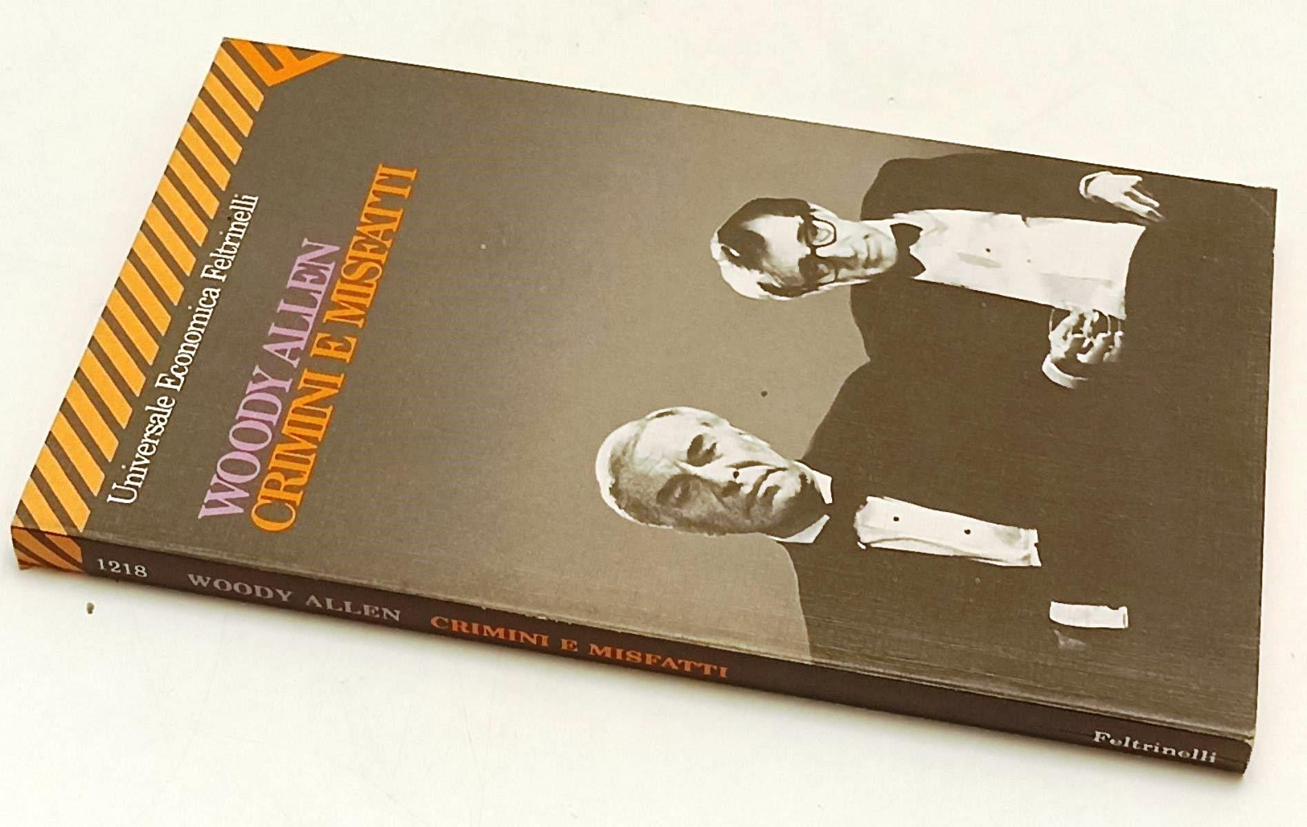 LW- CRIMINI E MISFATTI- WOODY ALLEN- FELTRINELLI- UNIVERSALE ECONOMICA- 1992-XFS