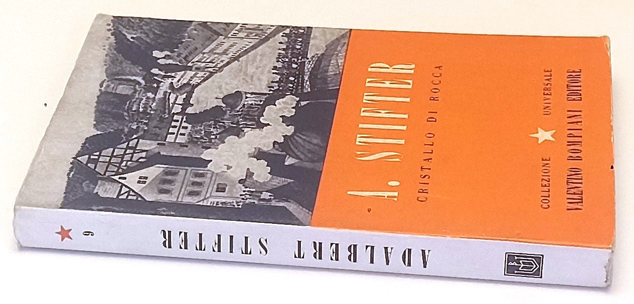 LN- CRISTALLO DI ROCCA - STIFTER - BOMPIANI - COLLEZIONE UNIVERSALE - BS- YFS967