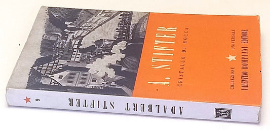 LN- CRISTALLO DI ROCCA - STIFTER - BOMPIANI - COLLEZIONE UNIVERSALE - BS- YFS967