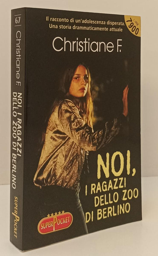 LN- NOI I RAGAZZI DELLO ZOO DI BERLINO - CHRISTIANE F. ---- 1999 - B - YFS166