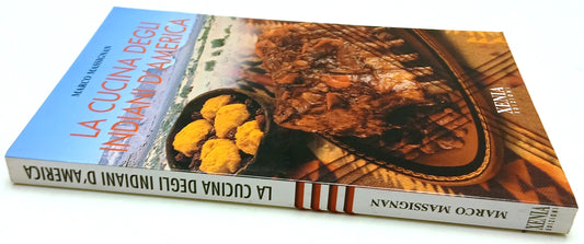 La cucina degli indiani d'America - Marco Massignan - Xenia - 1a ed. - ZFS203