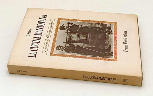LK- LA CUCINA MANTOVANA GIOVANNI NUVOLETTI- CIA ERAMO- FRANCO MUZZIO- CS- YFS588