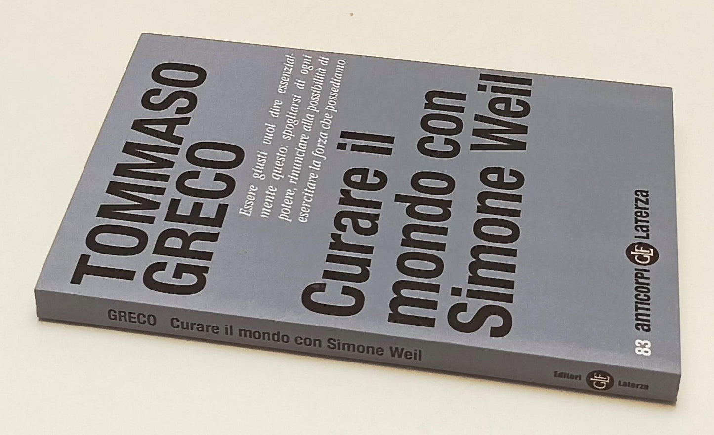 LS- CURARE IL MONDO CON SIMONE WEIL - TOMMASO GRECO - LATERZA --- 2023- B- YPL29