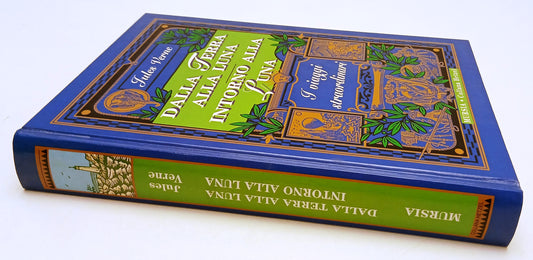 LN- DALLA TERRA ALLA LUNA INTORNO ALLA LUNA - JULES VERNE- MURSIA- HETZEL- ZFS58
