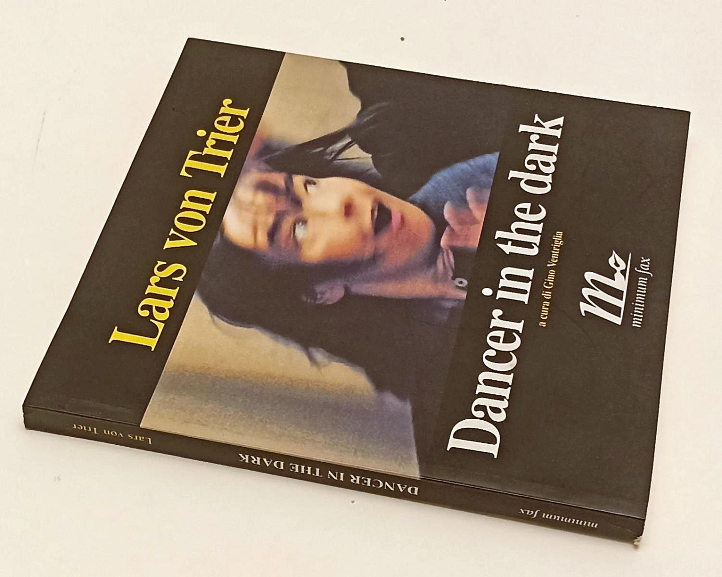 LW- LARS VON TRIER DANCER IN THE DARK SCENEGGIATURA- MINIMUM FAX- 2000- B-YFS431