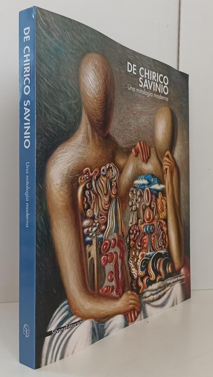 LT- DE CHIRICO SAVINO MITOLOGIA MODERNA- SILVANA- MAGNANI ROCCA- 2019- B- YFS898