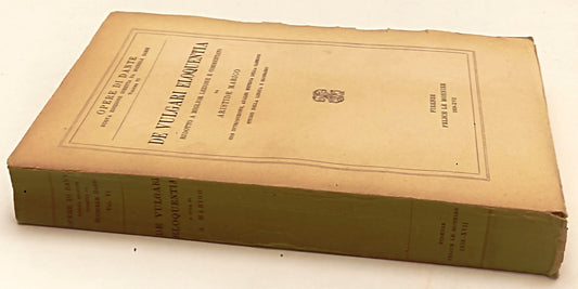 DE VULGARI ELOQUENTIA -- LE MONNIER - OPERE DI DANTE -- 1938 - B- XFS119
