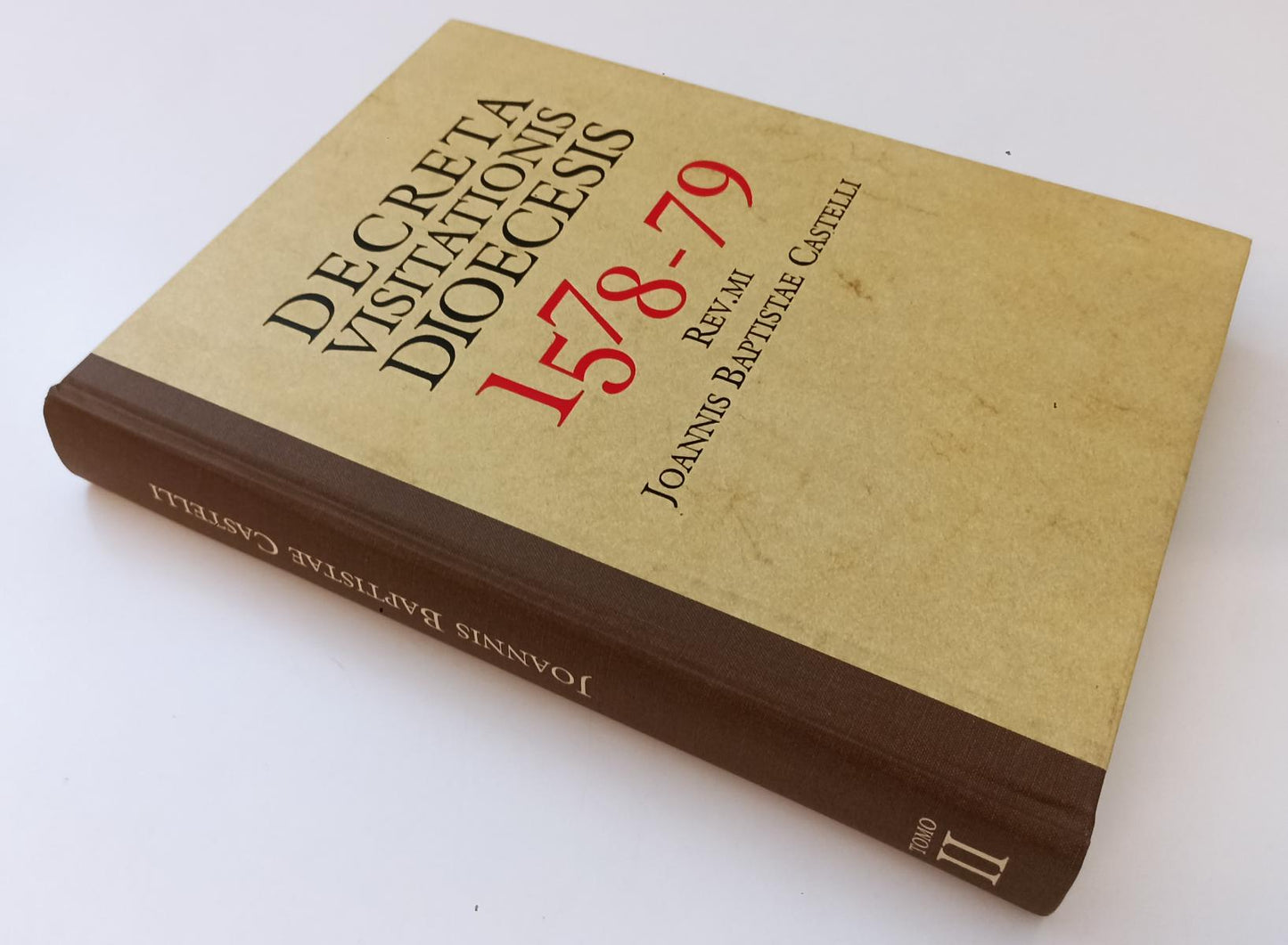 LD- DECRETA VISITATIONIS DIOECESIS TOMO II - JOANNIS BAPTISTE CASTELLI- C- YFS55