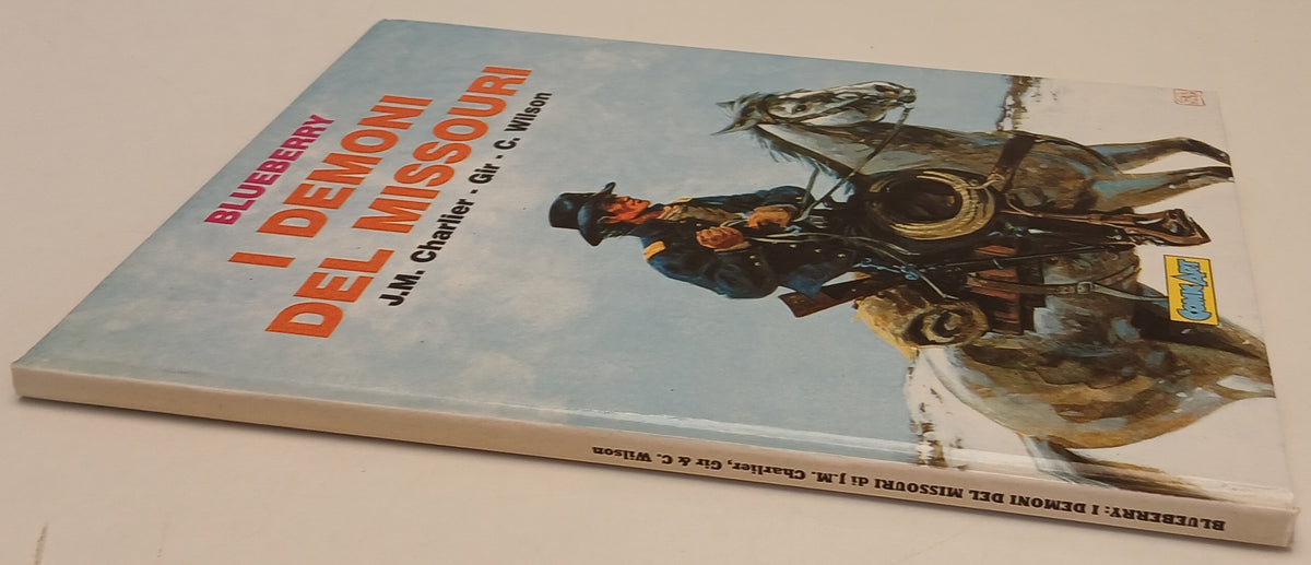 FV- BLUEBERRY I DEMONI DEL MISSOURI - CHARLIER WILSON - COMIC ART- 1990- C- H25