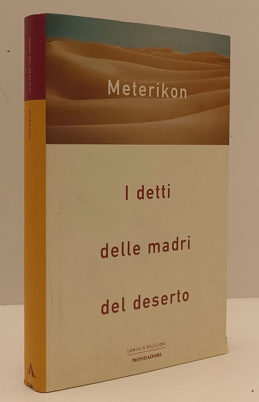 LS- I DETTI DELLE MADRI DEL DESERTO - METERIKON - MONDADORI --- 2002- CS- XFS179