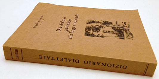 LZ- DAL DIALETTO GUASTALLESE ALLA LINGUA NAZIONALE - GUASTALLA - 1971- B- ZFS64