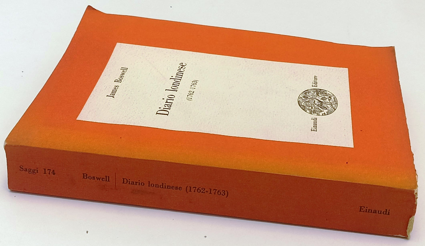 LS- DIARIO LONDINESE 1762/1763 - JAMES BOSWELL - EINAUDI - SAGGI -- 1954- B- XFS