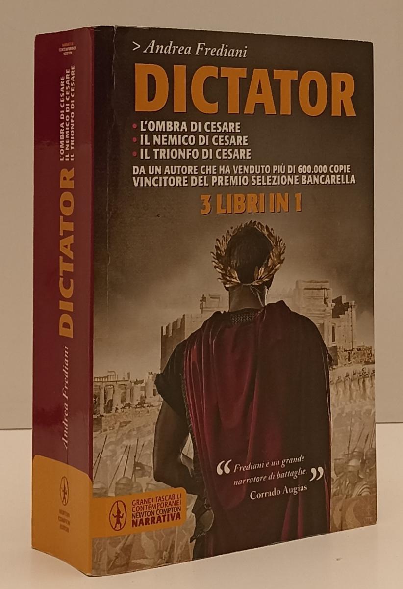 LN- DICTATOR CESARE 3 LIBRI IN 1 - ANDREA FREDIANI - NEWTON --- 2012- B- YFS190