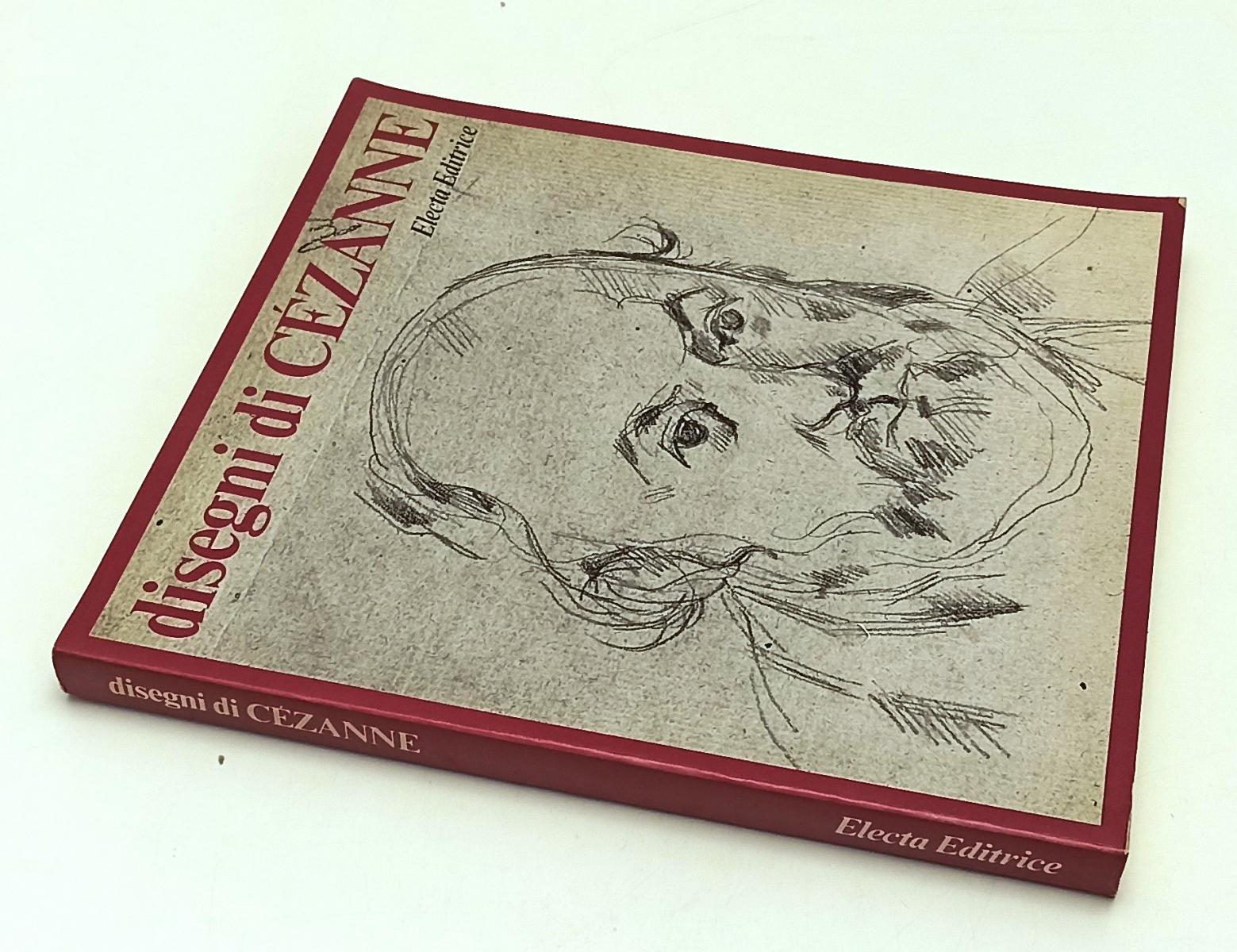 LT- DISEGNI DI CEZANNE CATALOGO - NELLO PONENTE - ELECTA --- 1979 - B - YFS281