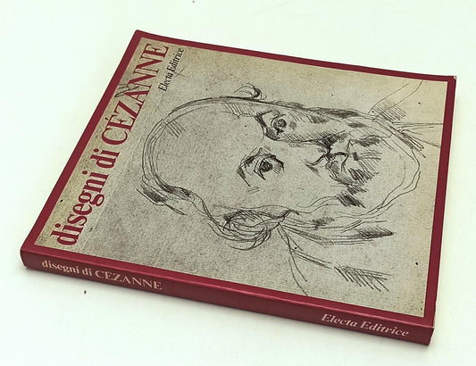 LT- DISEGNI DI CEZANNE CATALOGO - NELLO PONENTE - ELECTA --- 1979 - B - YFS281