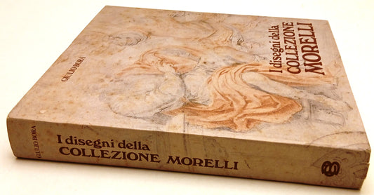 LT- I DISEGNI DELLA COLLEZIONE MORELLI- GIULIO BORA- CREDITO BERGAMASCO- YFS915