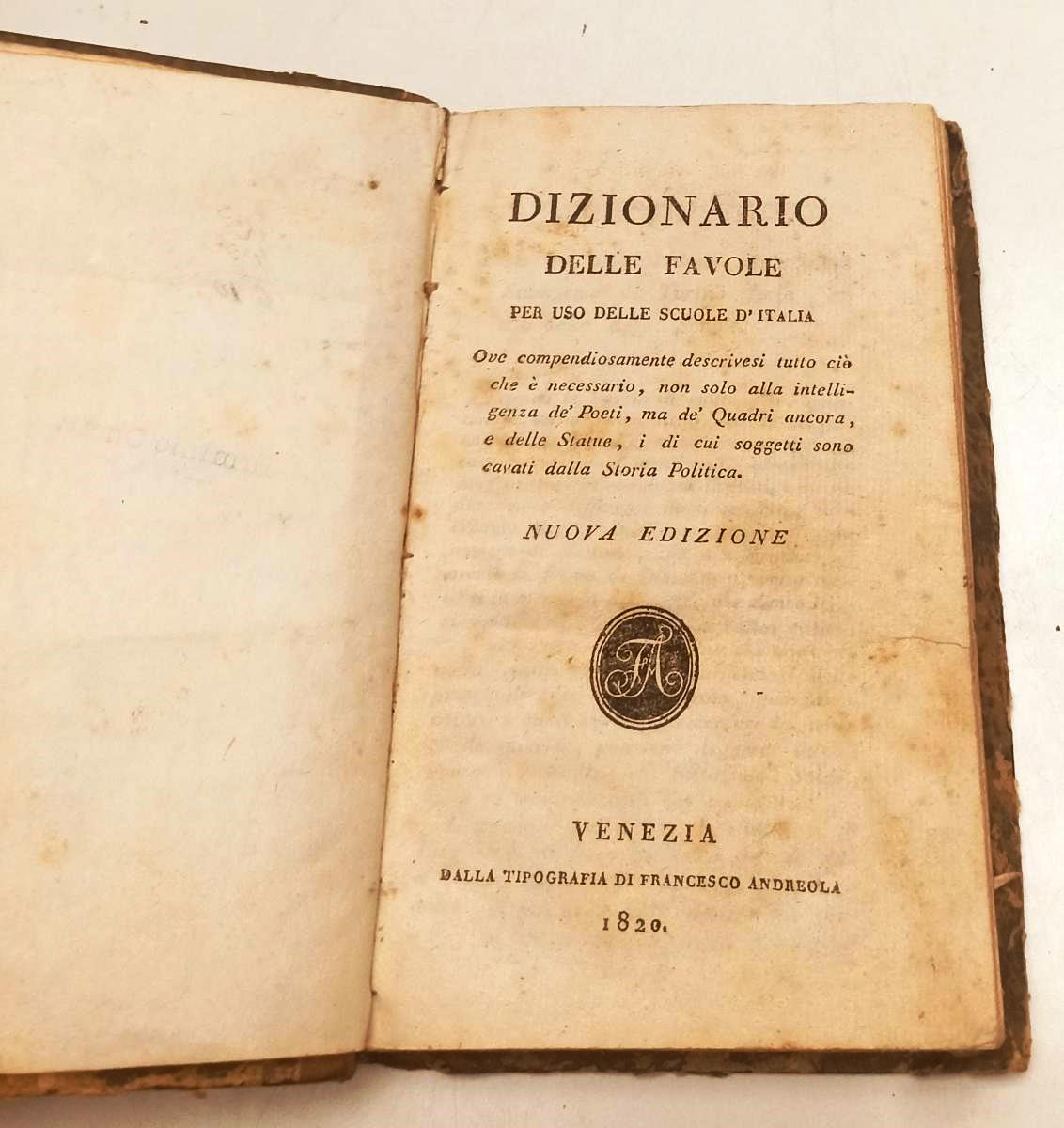 LH- DIZIONARIO DELLE FAVOLE USO SCUOLE D'ITALIA- FRANCESCO ANDREOLA- 1820-C-XFS4