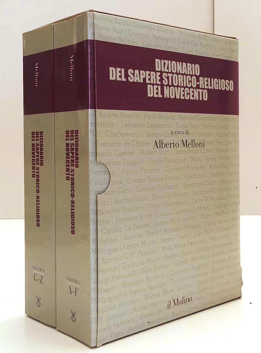 LD- DIZIONARIO SAPERE STORICO-RELIGIOSO NOVECENTO- MELLONI- IL MULINO- 2010- XFS