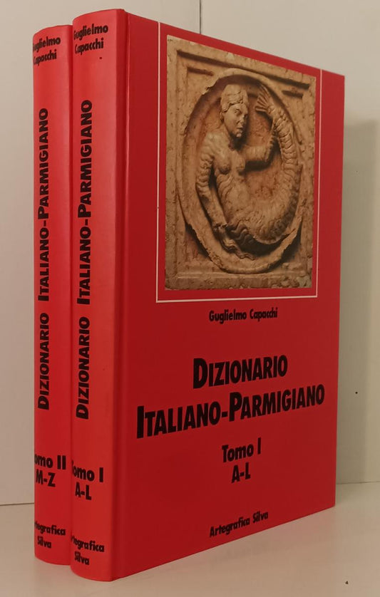 LZ- DIZIONARIO ITALIANO-PARMIGIANO 2 VOLUMI- GUGLIELMO CAPACCHI-- 1992-WPR319