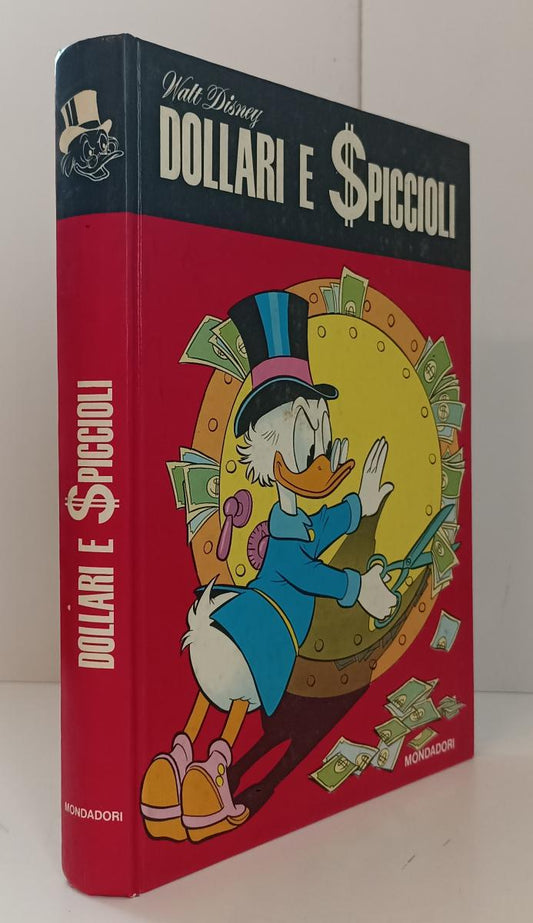 FD- DOLLARI E SPICCIOLI ZIO PAPERONE - WALT DISNEY - MONDADORI - 1972- C- N23