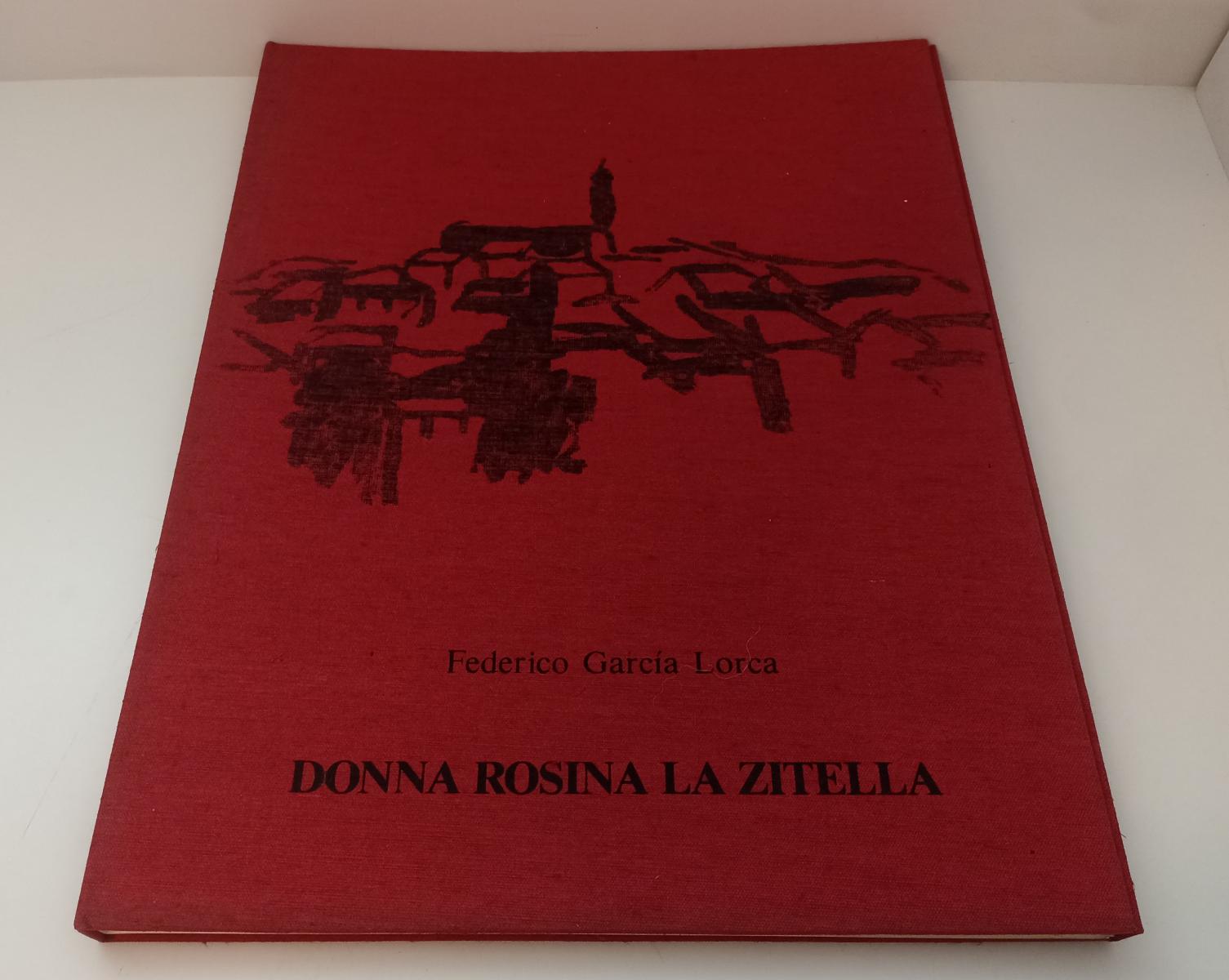 LT- DONNA ROSINA LA ZITELLA - GARCIA LORCA CARLO MATTIOLI ---- 1986 - C - XFS