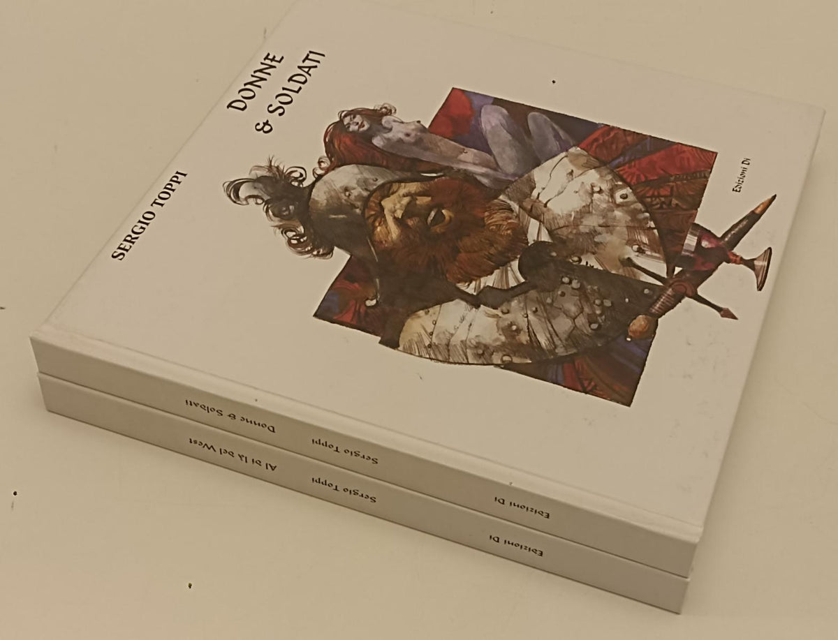 FV- AL DI LA' DEL WEST DONNE E SOLDATI - SERGIO TOPPI- EDIZIONI Di- 2008- C- C24