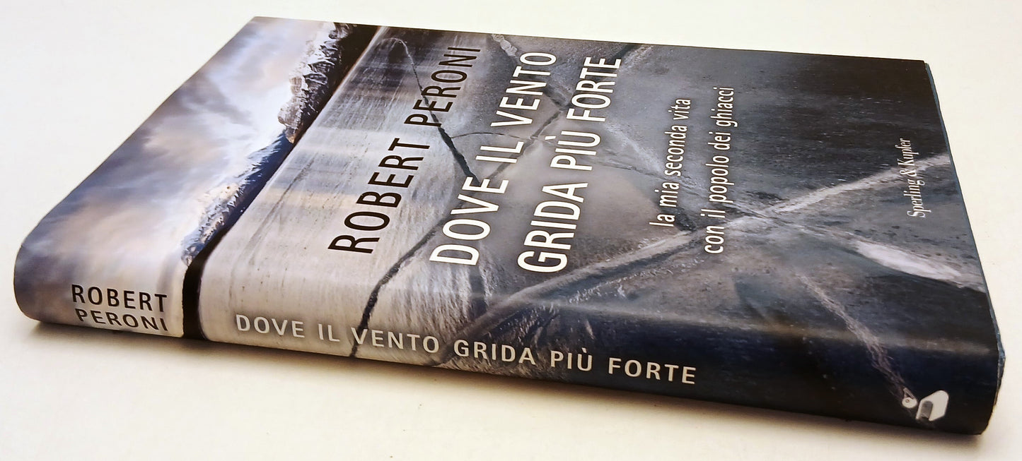 LN- DOVE IL VENTO GRIDA PIU' FORTE- ROBERT PERONI- SPERLING KUPFER---- CS-YFS154