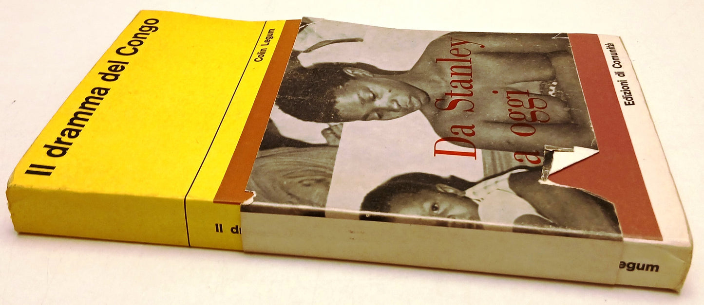 LZ- IL DRAMMA DEL CONGO STANLEY - COLIN LEGUM- ED. DI COMUNITA'-- 1971- B- ZFS65