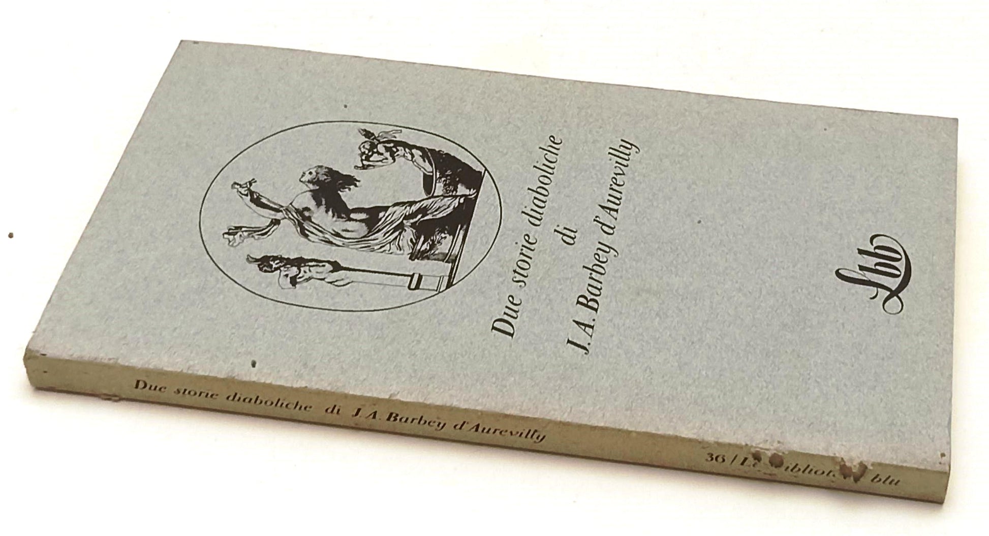 LT- DUE STORIE DIABOLICHE DI BARBEY D'AUREVILLY - FMR - BIBLIOTECA BLU LBB - XFS
