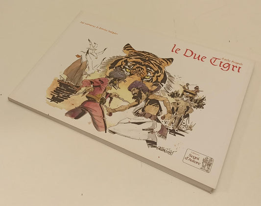 FV- LE DUE TIGRI EMILIO SALGARI - CARLO RISPOLI - SEGNI D'AUTORE - 2015- B- B24