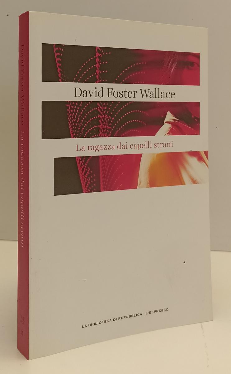 LN2- DUEMILA 13 LA RAGAZZA DAI CAPELLI STRANI- WALLACE - REPUBBLICA - B - JXS185