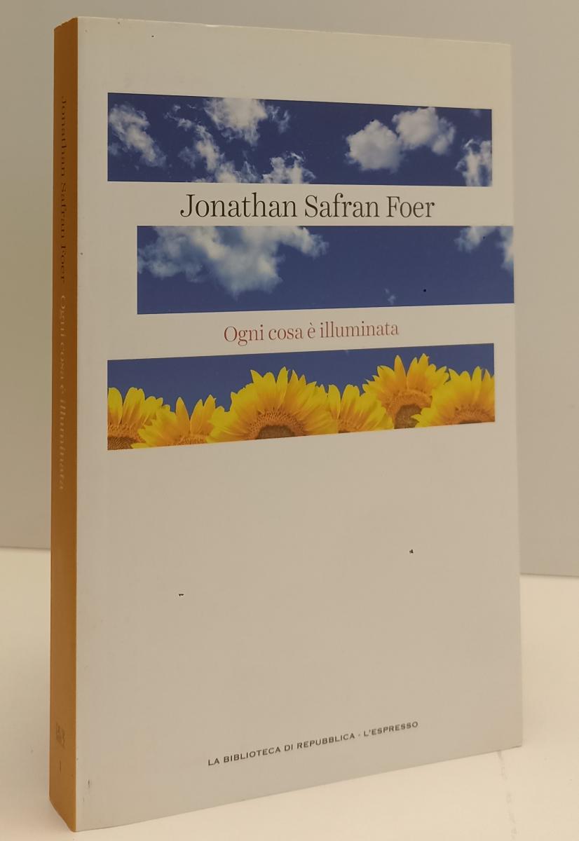 LN2- DUEMILA 1 OGNI COSA E' ILLUMINATA - FOER - BIBLIOTECA REPUBBLICA- B- JXS185