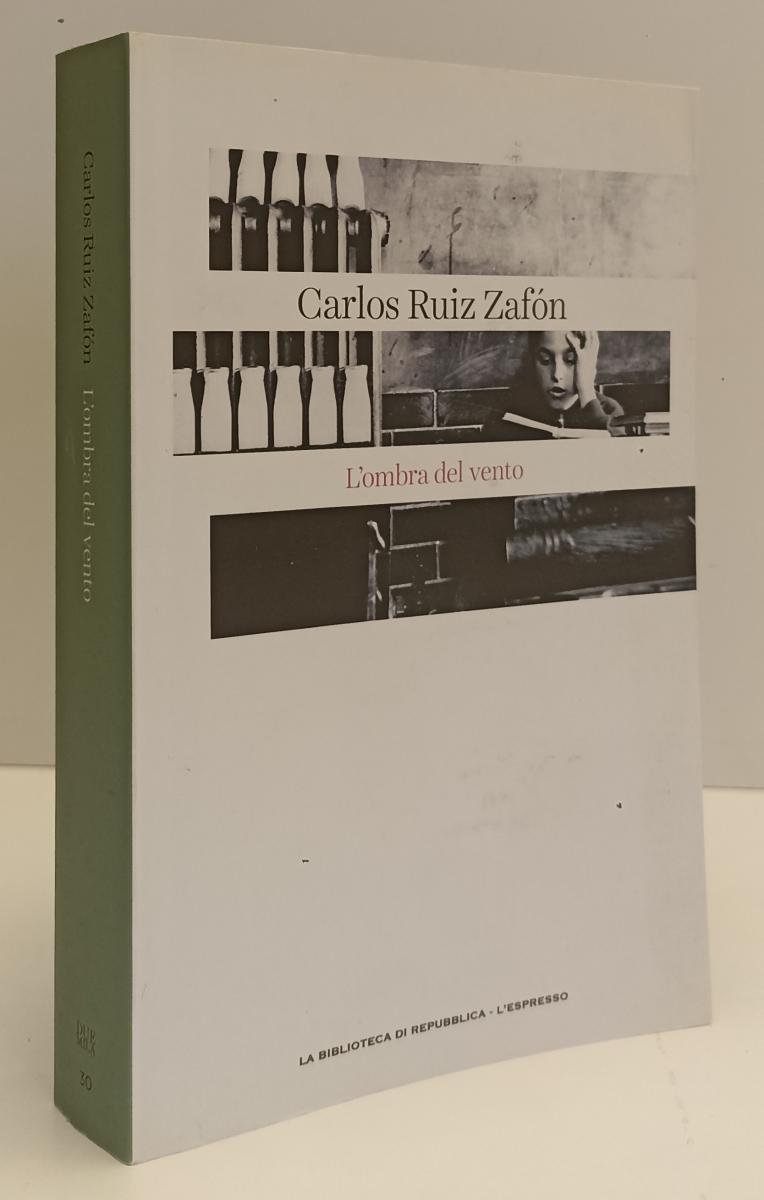 LN2- DUEMILA 30 L'OMBRA DEL VENTO - ZAFON - BIBLIOTECA REPUBBLICA - B - JXS185