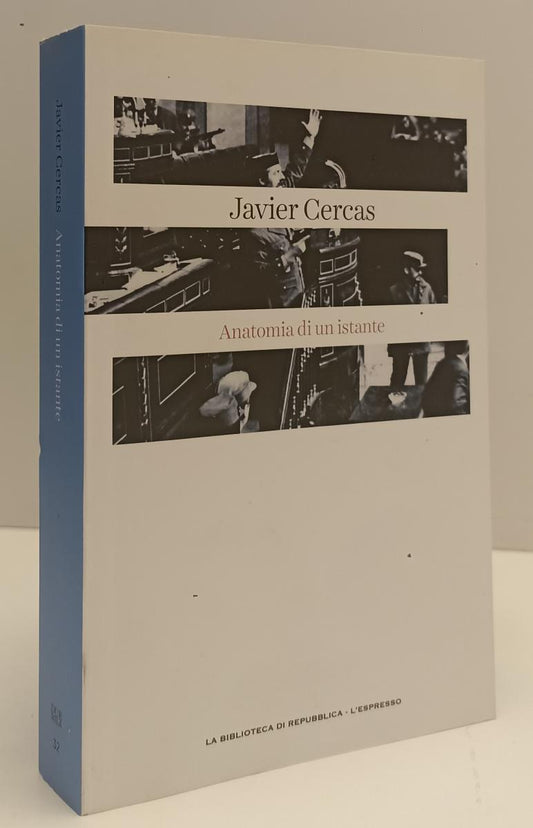 LN2- DUEMILA 32 ANATOMIA DI UN ISTANTE - CERCAS - REPUBBLICA - B - JXS186