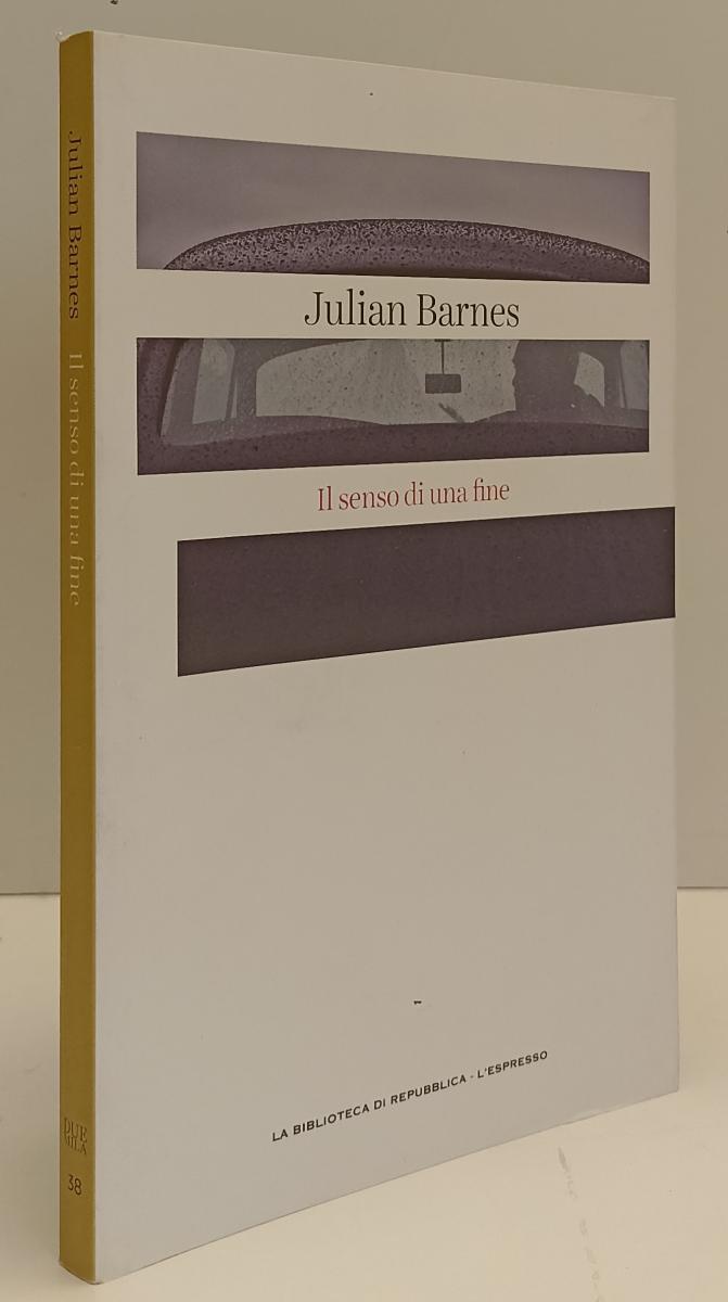 LN2- DUEMILA 38 IL SENSO DI UNA FINE - BARNES - BIBLIOTECA REPUBBLICA- B- JXS186