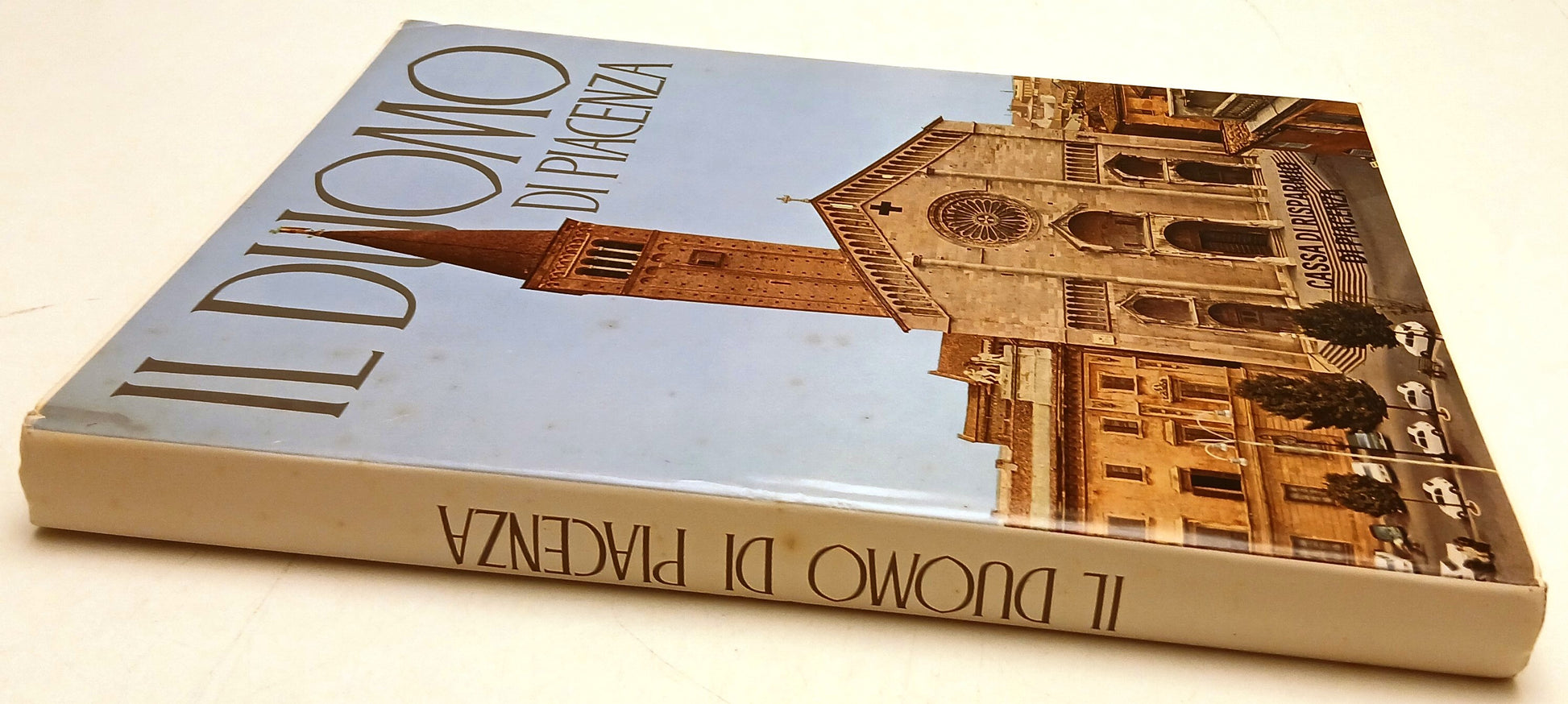 Il Duomo di Piacenza 1122-1972 - Cassa di Risparmio di Piacenza - YFS701