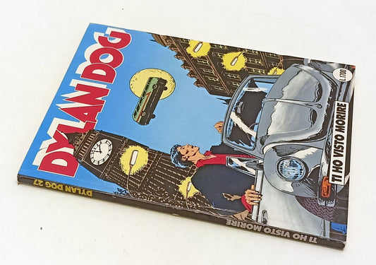 FB- DYLAN DOG N.27 ORIGINALE TI HO VISTO MORIRE -- BONELLI - 1988 - B - D24