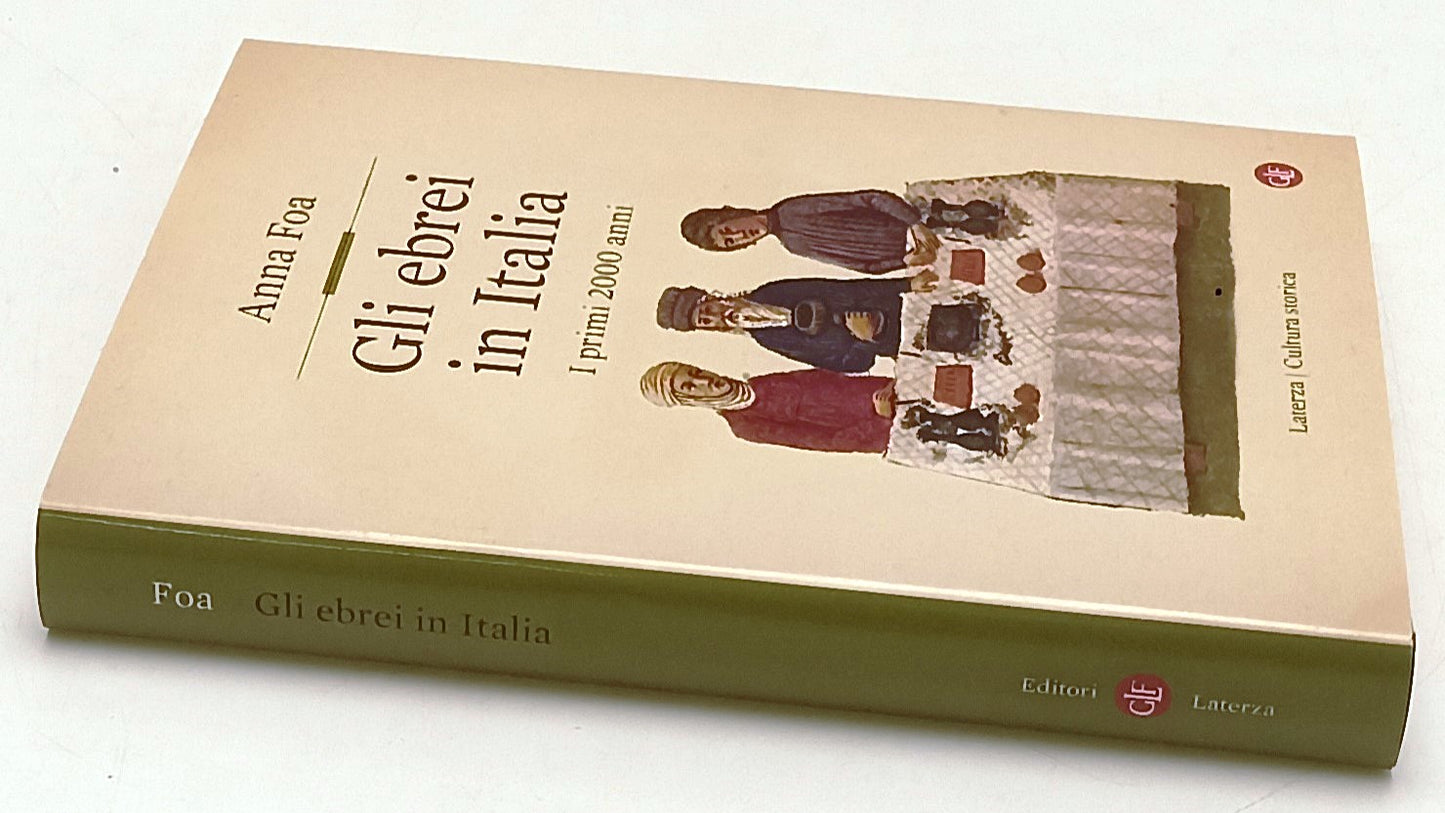 LS- GLI EBREI IN ITALIA - ANNA FOA - LATERZA - CULTURA STORIA -- 2022- CS- YPL55