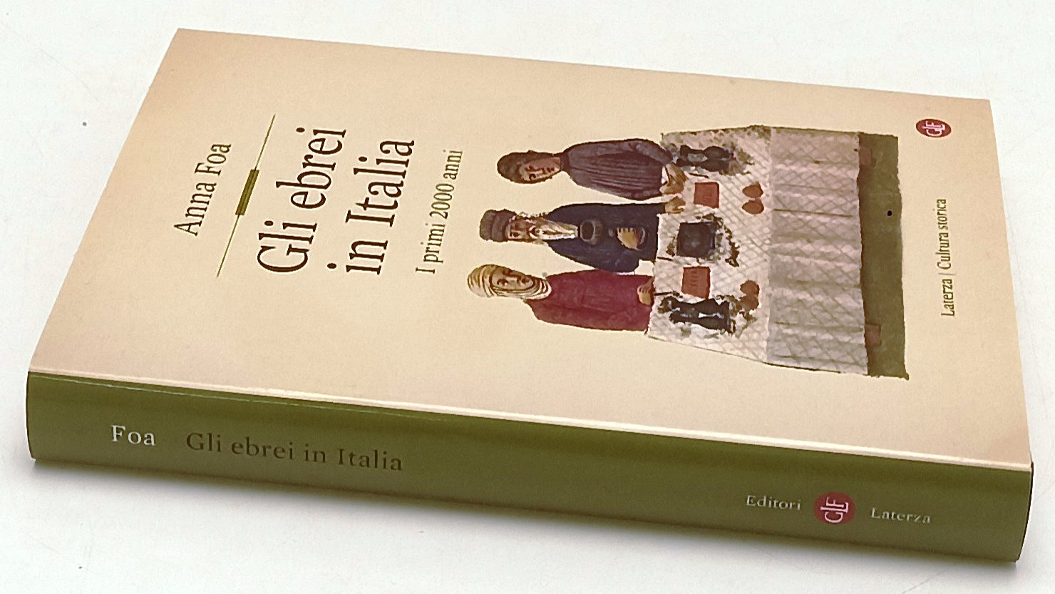 LS- GLI EBREI IN ITALIA - ANNA FOA - LATERZA - CULTURA STORIA -- 2022- CS- YPL55