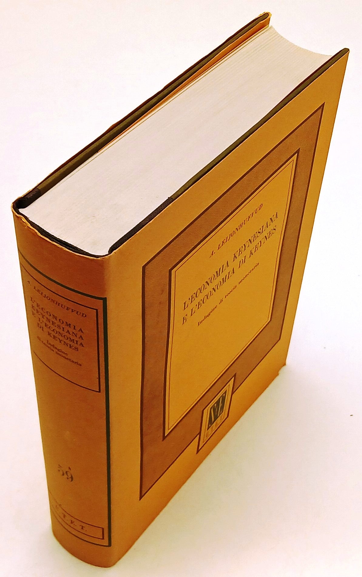 LZ- L'ECONOMIA KEYNESIANA E L'ECONOMIA DI KEYNES- LEIJONHUFVUD- UTET- CS- YFS725