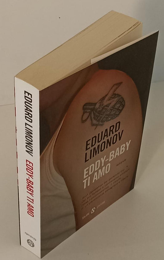LN- EDDY-BABY TI AMO - EDUARD LIMONOV - SALANI --- 2005- B- XFS142