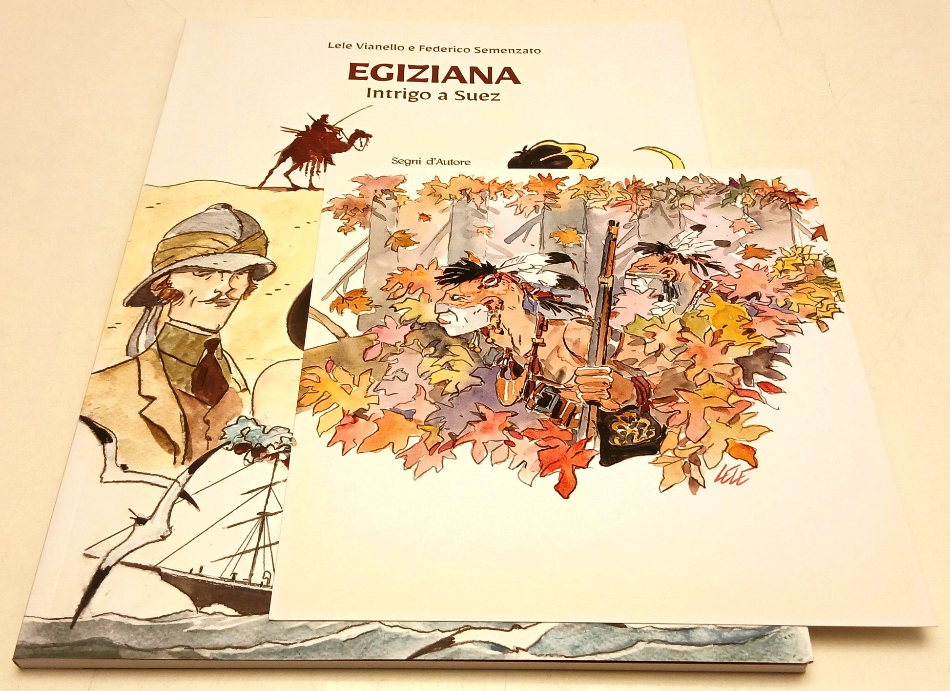 Egiziana Intrigo a Suez - Lele Vianello Federico Semenzato - Segni d'Autore- B26